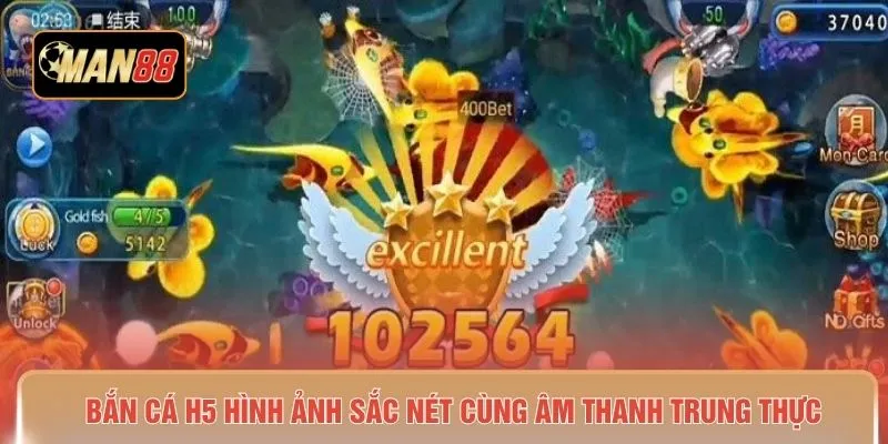 Bắn cá H5 hình ảnh sắc nét cùng âm thanh trung thực
